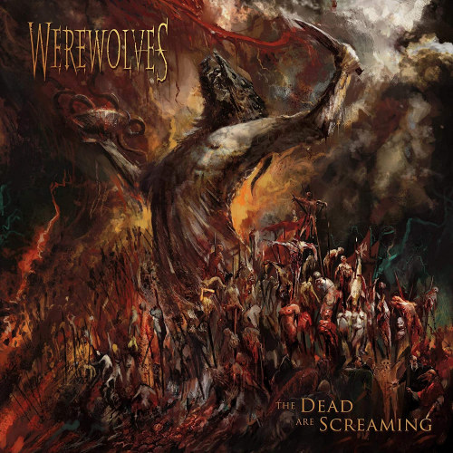 WEREWOLVES - THE DEAD ARE SCREAMINGWEREWOLVES - THE DEAD ARE SCREAMING.jpg